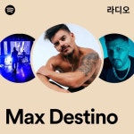 Max Destino | Spotify Max Destino