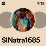SINatra1685 | Spotify SINatra1685