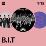 B.I.T 라디오 - playlist by Spotify | Spotify B.I.T 라디오
