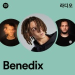 Benedix 라디오 - playlist by Spotify | Spotify Benedix 라디오