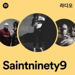 Saintninety9 라디오 - playlist by Spotify | Spotify Saintninety9 라디오