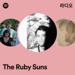 The Ruby Suns 라디오 - playlist by Spotify | Spotify The Ruby Suns 라디오