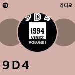 9 D 4 | Spotify 9 D 4