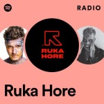 Ruka Hore 라디오 - playlist by Spotify | Spotify Ruka Hore 라디오