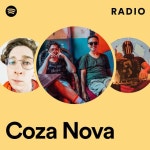 Coza Nova | Spotify Coza Nova