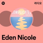 Eden Nicole 라디오 - playlist by Spotify | Spotify Eden Nicole ...