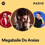 Megabaile Do Areias 라디오 - playlist by Spotify | Spotify Megabaile Do Areias 라디오