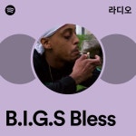 B.I.G.S Bless 라디오 - playlist by Spotify | Spotify B.I.G.S Bless 라디오