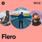 Flero 라디오 - playlist by Spotify | Spotify Flero 라디오