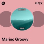 Marino Groovy | Spotify Marino Groovy