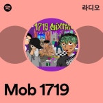 Mob 1719 | Spotify Mob 1719