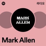 Mark Allen | Spotify Mark Allen