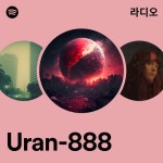 Uran-888 라디오 - playlist by Spotify | Spotify Uran-888 라디오