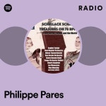 Philippe Pares | Spotify Philippe Pares