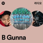 B Gunna | Spotify B Gunna