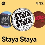 Staya Staya 라디오 - playlist by Spotify | Spotify Staya Staya 라디오