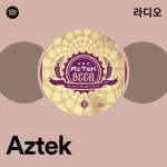 Aztek | Spotify Aztek