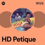 HD Petique 라디오 - playlist by Spotify | Spotify HD Petique 라디오