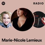 Marie-Nicole Lemieux 라디오 - playlist by Spotify | Spotify Mar...
