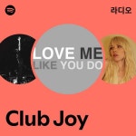 Club Joy 라디오 - playlist by Spotify | Spotify Club Joy 라디오