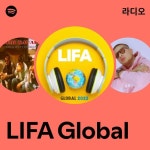 LIFA Global 라디오 - playlist by Spotify | Spotify LIFA Global 라디오