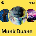 Munk Duane | Spotify Munk Duane
