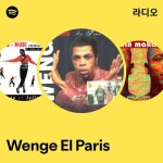 Wenge El Paris | Spotify Wenge El Paris