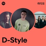 D-Style 라디오 - playlist by Spotify | Spotify D-Style 라디오