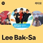 Lee Bak-Sa 라디오 - playlist by Spotify | Spotify Lee Bak-Sa 라디오