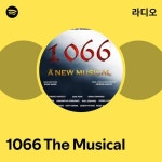1066 The Musical 라디오 - playlist by Spotify | Spotify 1066 The Musical 라디오