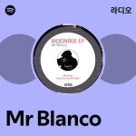 Mr Blanco | Spotify Mr Blanco