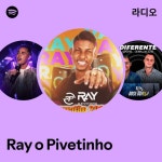 Ray o Pivetinho 라디오 - playlist by Spotify | Spotify Ray o Pivetinho 라디오