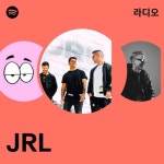 JRL 라디오 - playlist by Spotify | Spotify JRL 라디오