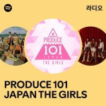 PRODUCE 101 JAPAN THE GIRLS | Spotify PRODUCE 101 JAPAN THE GIRLS