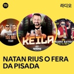 NATAN RIUS O FERA DA PISADA | Spotify NATAN RIUS O FERA DA PISADA