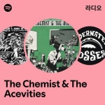The Chemist & The Acevities | Spotify The Chemist & The Acevities