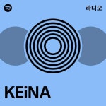 IveE&C | KEiNA | Spotify KEiNA