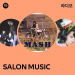 SALON MUSIC 라디오 - playlist by Spotify | Spotify SALON MUSIC 라디오