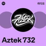 Aztek 732 | Spotify Aztek 732