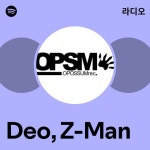 Deo, Z-Man 라디오 - playlist by Spotify | Spotify Deo, Z-Man 라디오