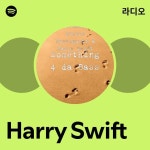 Harry Swift | Spotify Harry Swift
