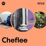 Cheflee 라디오 - playlist by Spotify | Spotify Cheflee 라디오