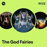 The God Fairies | Spotify The God Fairies