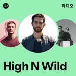 High N Wild | Spotify High N Wild