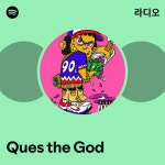Ques the God | Spotify Ques the God