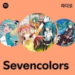 Sevencolors 라디오 - playlist by Spotify | Spotify Sevencolors 라디오