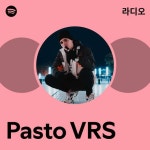 Pasto VRS | Spotify Pasto VRS