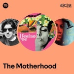 The Motherhood | Spotify The Motherhood