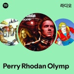Perry Rhodan Olymp 라디오 - playlist by Spotify | Spotify Perry Rhodan Olymp 라디오