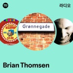 Brian Thomsen 라디오 - playlist by Spotify | Spotify Brian Thom...